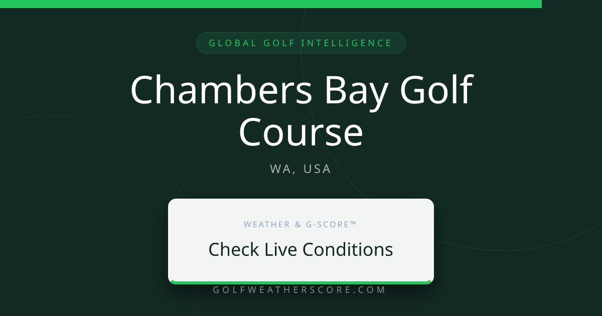 Chambers Bay Golf Course Weather Today: 86°F | Washington Golf
